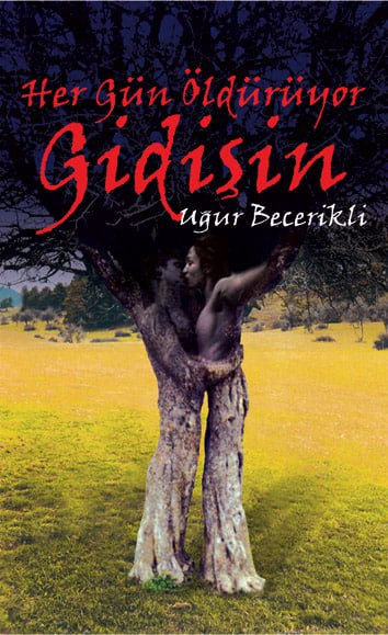 HER GÜN ÖLDÜRÜYOR GİDİŞİN